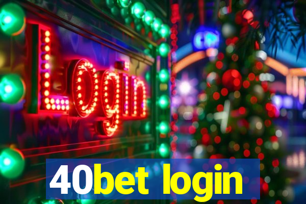 40bet login